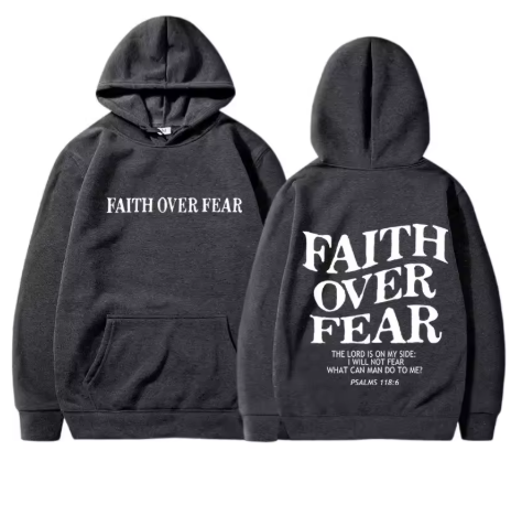 Faith Over Fear Hoodie